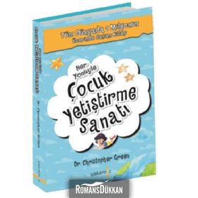 HER YÖNÜYLE ÇOCUK YETİŞTİRME SANATI - CHRISTOPHER GREEN