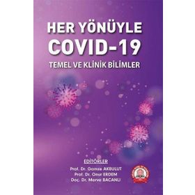 Her Yönüyle Covid-19: Temel Ve Klinik Bilimler - Ankara Nobel Tıp