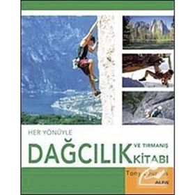 Her Yönüyle Dağcılık ve Tırmanış Kitabı - Tony Lourens