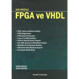 HER YÖNÜYLE FPGA VE VHDL - ENGIN SARITAŞ;SEDAT KARATAŞ