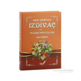 Her Yönüyle İzdivaç ve Mahremiyetleri - Ali Eren