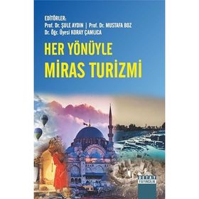 Her Yönüyle Miras Turizmi Detay Yayıncılık
