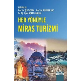 Her Yönüyle Miras Turizmi Detay Yayıncılık