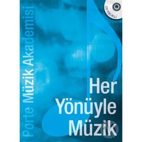 Her Yönüyle Müzik - Porte Müzik Akademisi - Kolektif