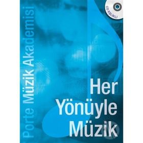 Her Yönüyle Müzik - Porte Müzik Akademisi - Kolektif