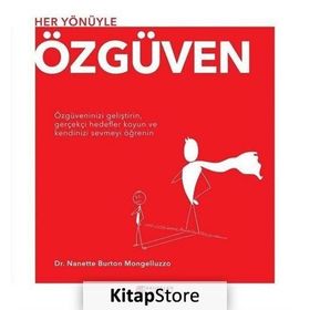 Her Yönüyle Özgüven - Nanette Burton Mongelluzzo