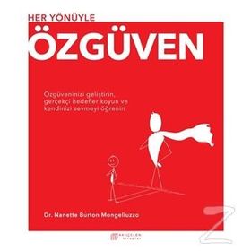 Her Yönüyle Özgüven - Nanette Burton Mongelluzzo