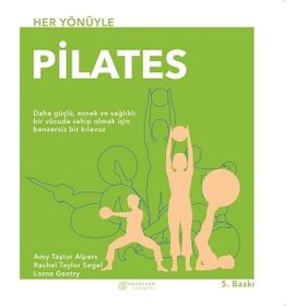 HER YÖNÜYLE PILATES - AMY TAYLOR ALPERS, RACHEL TAYLOR SEGEL