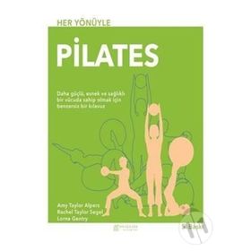 HER YÖNÜYLE PILATES - AMY TAYLOR ALPERS, RACHEL TAYLOR SEGEL