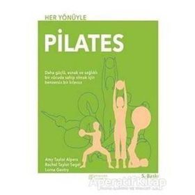 HER YÖNÜYLE PILATES - AMY TAYLOR ALPERS, RACHEL TAYLOR SEGEL