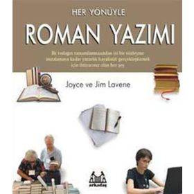 HER YÖNÜYLE ROMAN YAZIMI - JOYSE LAVENE, JIM LAVENE