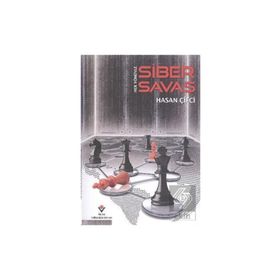 Her Yönüyle Siber Savaş - Hasan Çifci