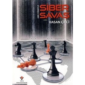 HER YÖNÜYLE SIBER SAVAŞ - HASAN ÇIFTÇI