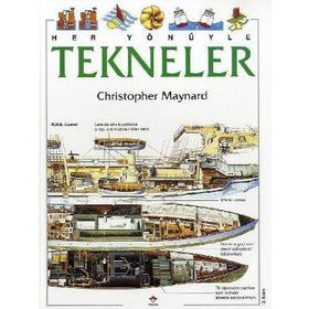 HER YÖNÜYLE TEKNELER - CHRISTOPHER MAYNARD