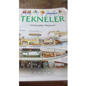 HER YÖNÜYLE TEKNELER - CHRISTOPHER MAYNARD