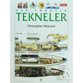 HER YÖNÜYLE TEKNELER - CHRISTOPHER MAYNARD