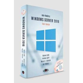 Her Yönüyle Windows Server 2016 İleri Seviye CD Hediyeli - Bülent Gür Volkan Şayf Murat İ. Kantar Ali Yüksel