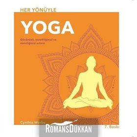 Her Yönüyle Yoga - Cynthia Worby
