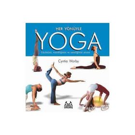 HER YÖNÜYLE YOGA - CYNTIA WORBY