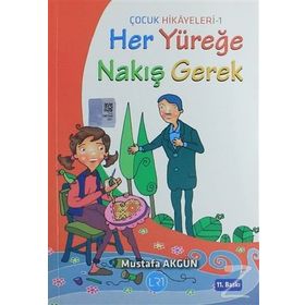 Her Yüreğe Nakış Gerek - Mustafa Akgün
