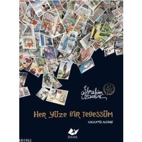 HER YÜZE BIR TEBESSÜM & KARİKATÜR ALBÜMÜ - İBRAHİM ÖZDABAK