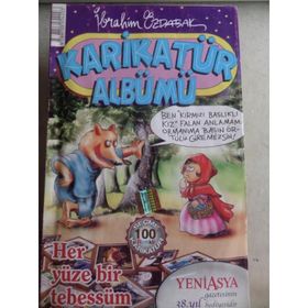 HER YÜZE BIR TEBESSÜM & KARİKATÜR ALBÜMÜ - İBRAHİM ÖZDABAK