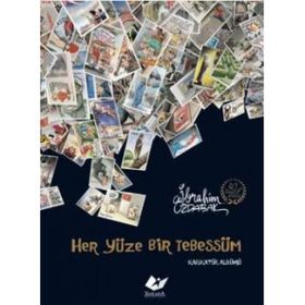 HER YÜZE BIR TEBESSÜM & KARİKATÜR ALBÜMÜ - İBRAHİM ÖZDABAK