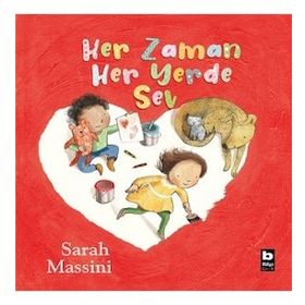 Her Zaman Her Yerde Sev Sarah Massini