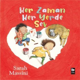 Her Zaman Her Yerde Sev Sarah Massini