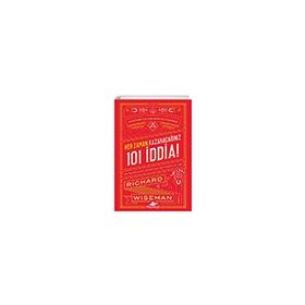 Her Zaman Kazanacağınız 101 İddia - Richard Wiseman