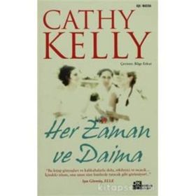 HER ZAMAN VE DAIMA - CATHY KELLY