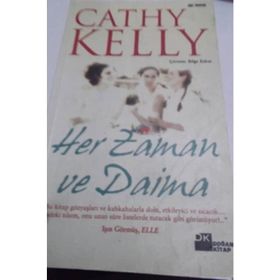 HER ZAMAN VE DAIMA - CATHY KELLY