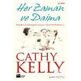 HER ZAMAN VE DAIMA - CATHY KELLY