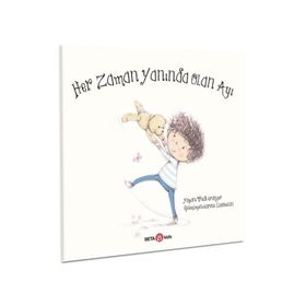 Her Zaman Yanında Olan Ayı - Beta Kids