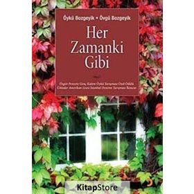 HER ZAMANKI GIBI - ÖYKÜ BOZGEYIK;ÖVGÜ BOZGEYIK