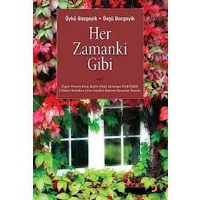 HER ZAMANKI GIBI - ÖYKÜ BOZGEYIK;ÖVGÜ BOZGEYIK