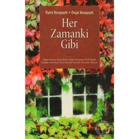 HER ZAMANKI GIBI - ÖYKÜ BOZGEYIK;ÖVGÜ BOZGEYIK