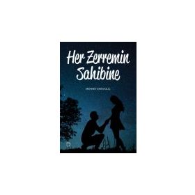 Her Zerremin Sahibine - Mehmet Emin Kılıç