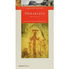 HERAKLEIA : ŞEHİR VE GEZI - ANNELIESE PESCHLOW BINDOKAT
