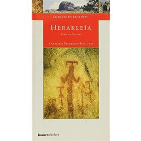 HERAKLEIA : ŞEHİR VE GEZI - ANNELIESE PESCHLOW BINDOKAT