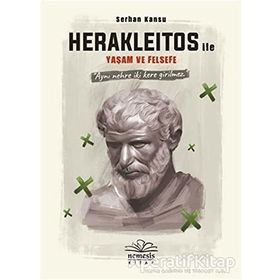 Herakleitos ile Yaşam ve Felsefe Kitabı