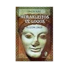 HERAKLEITOS VE LOGOS FILOZOFIK ŞİİRLER - DİNÇER YILDIZ