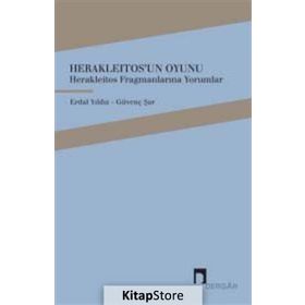 Herakleitos’un Oyunu - Güvenç Şar Erdal Yıldız