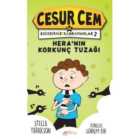 Hera'nın Korkunç Tuzağı! - Cesur Cem ve Beceriksiz Kahramanlar 2 - Kolektif