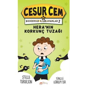 Hera'nın Korkunç Tuzağı! - Cesur Cem ve Beceriksiz Kahramanlar 2 - Kolektif