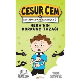 Hera'nın Korkunç Tuzağı! - Cesur Cem ve Beceriksiz Kahramanlar 2 - Kolektif