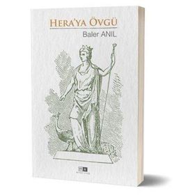Hera`ya Övgü Barel Anıl Mirhan Kitap