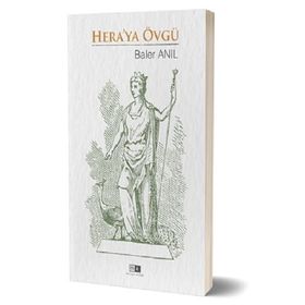 Hera`ya Övgü Barel Anıl Mirhan Kitap