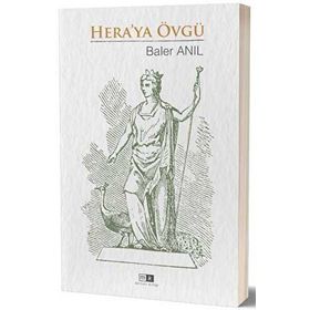 Hera`ya Övgü Barel Anıl Mirhan Kitap