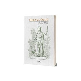 Hera`ya Övgü Barel Anıl Mirhan Kitap